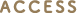 ACCESS